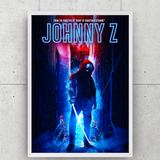 Johnny Z Limited Edition Poster